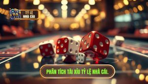 Phân tích tài xỉu hôm nay